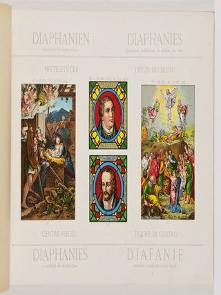 Catalogue of Diaphanies. A Substitute for Stained Glass/ Musterbuch über Diaphanien. Kunstvolle Fenster-Decoration. Glasmalerei/ Album Illustré de Diaphanies. Remplaçant Parfaitement la Peinture sur Verre/ Catalogo di Diafanie. Sostituuenti a Perfezione i Vetri Dipinti