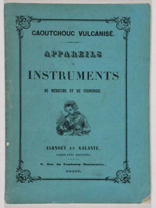 Item #53892 Catalogue des Appareils et Instruments de Médecine et de Chirurgie en Caoutchouc...