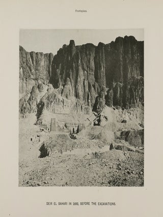 The Temple of Deir el Bahari: Its Plan, Its Founders, and Its First Explorers... Twelfth Memoir of the Egypt Exploration Fund