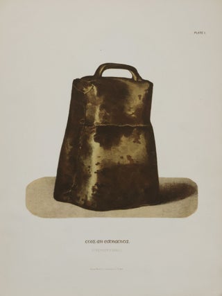 Five Chromo-Lithographic Drawings, representing an Irish Ecclesiastical Bell: which is supposed to have belonged to Saint Patrick And The Several Sides Of The Jewelled Shrine. In Which It Is Preserved; Accompanied by A Historical & Illustrative Description