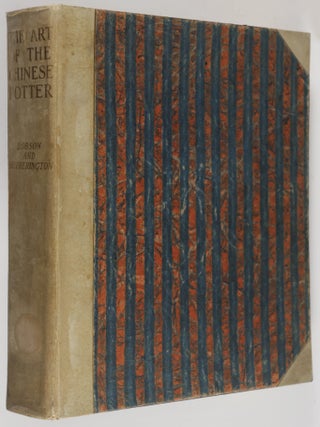 The Art of the Chinese Potter From the Han Dynasty to the End of the Ming