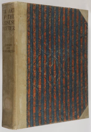 The Art of the Chinese Potter From the Han Dynasty to the End of the Ming