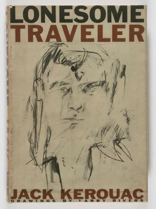 Lonesome Traveler. Jack Kerouac, Larry Rivers.