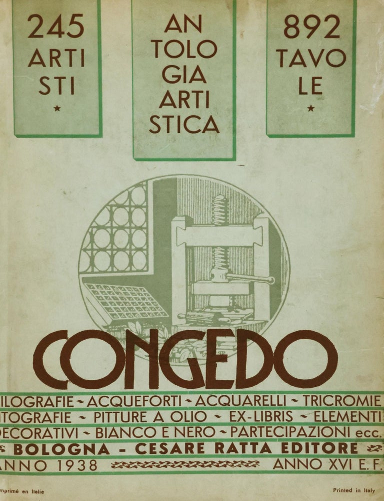Item #54128 CONGEDO. Kilografie-Acqueforti- Acquarelli-Tricromie-Litografie-Pitture A Olio-Ex-Libris-Elemeti Decorativi-Bianco E Nero-Partecipazioni, ecc. [110 ORIGINAL WOODCUTS & 180 ORIGINAL LITHOGRAPHS]. Cesare Ratta, Nino Finamore, Arrigo Pozzi, Luigi Servolini, Texts.