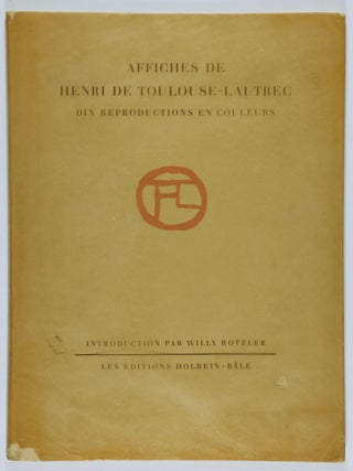 Affiches de Henri de Toulouse-Lautrec. Dix Reproductions en Couleurs (Posters by Henri de Toulouse-Lautrec. Ten Color Reproductions)