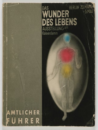 Item #54208 Amtlicher Führer durch die Ausstellung Das Wunder des Lebens. Ausstellung am...