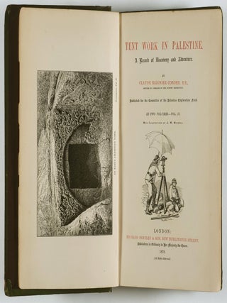 Tent Work in Palestine: A Record of Discovery and Adventure. 2 Vols.
