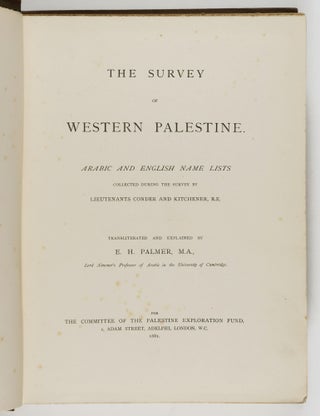 Survey of Western Palestine: Memoirs of the Topography, Orography, Hydrography, and Archaeology. 7 Vols.