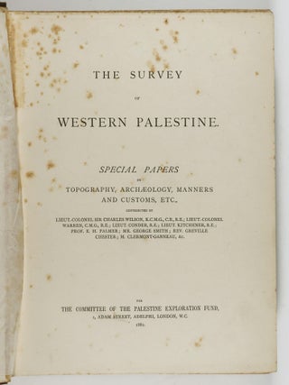 Survey of Western Palestine: Memoirs of the Topography, Orography, Hydrography, and Archaeology. 7 Vols.