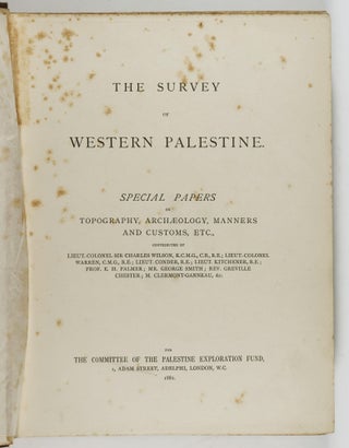 Survey of Western Palestine: Memoirs of the Topography, Orography, Hydrography, and Archaeology. 7 Vols.