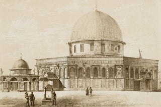 Jerusalem Explored: Being a Description of the Ancient and Modern City, with Numerous Illustrations Consisting of View, Ground Plans, and Sections