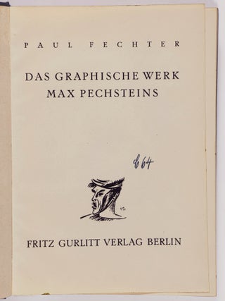 Das Graphische Werk Max Pechsteins (The Graphic Work of Max Pechstein)
