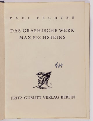 Das Graphische Werk Max Pechsteins (The Graphic Work of Max Pechstein)