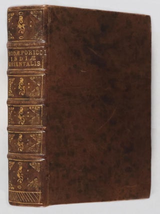 Hodaeporicon Indiae orientalis; das ist: warhafftige Beschreibung der ansehlich lobwürdigen Reysz (A Guidebook to the East Indies; that is, a Realistic Account of a Most Praiseworthy Journey)