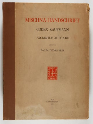 Faksimile-Ausgabe des Mischnacodex Kaufmann A 50... Veröffentlichungen der Alexander Kohut-Gedächtnisstiftung (Facsimile Edition of the Mishna Codex Kaufmann A 50... Publications of the Alexander Kohut Memorial Foundation)
