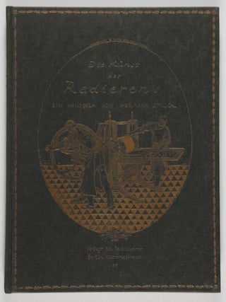 Item #54784 Die Kunst des Radierens: Ein Handbuch von Hermann Struck (The Art of Etching:...