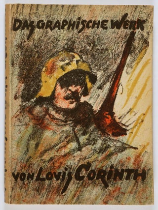 Das Graphische Werk von Lovis Corinth (The Graphic Works of Lovis Corinth. Karl Schwarz.