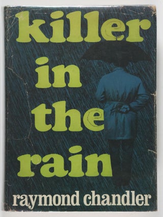 Item #54834 Killer in the Rain. Raymond Chandler, Philip Durham, Introduction