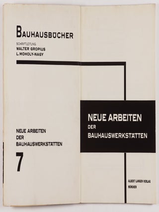 Neue Arbeiten der Bauhauswerkstätten. Bauhausbücher 7 (New Works of the Bauhaus Workshops)