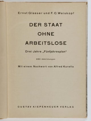Der Staat ohne Arbeitslose. Drei Jahre "Fünfjahresplan (The Country Without Unemployment. Three Years "Five-Year-Plan")
