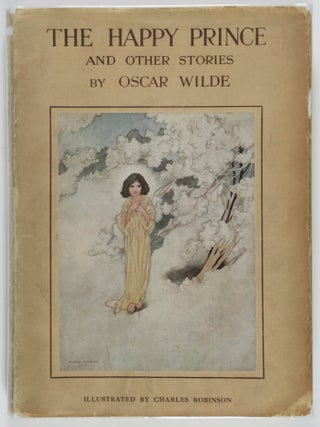 Item #54908 The Happy Prince and Other Tales. Oscar Wilde, Charles Robinson, Ill