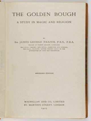 The Golden Bough. A Study in Magic and Religion