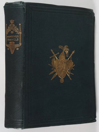 Item #54994 The Voiage and Travaile of Sir John Maundevile, Kr. Which Treateth of the Way to...