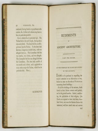 Rudiments of Ancient Architecture, Containing an Historical Account of the Five Orders, with their Proportions, and Examples of each from Antiques