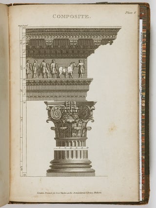 Rudiments of Ancient Architecture, Containing an Historical Account of the Five Orders, with their Proportions, and Examples of each from Antiques