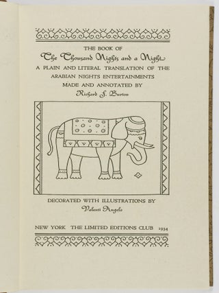 The Book of The Thousand Nights and a Night. A Plain and Literal Translation of the Arabian Nights Entertainments Made and Annotated by Richard F. Burton, Decorated with Illustrations by Valenti Angelo (Complete in 6 Vols).