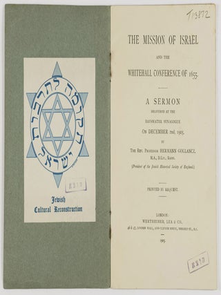 The Mission of Israel and the Whitehall Conference of 1655: A Sermon delivered at the Bayswater Synagogue on December 2nd, 1905