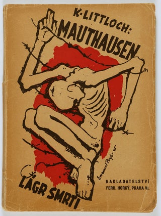 Item #55056 Mauthausen. Koncentracni Lager smrti. Vzpominky ns léta 1941–42 (Concentration...