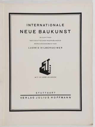 Internationale Neue Baukunst. Die Baubücher; Band II (New International Architecture. Vol. II)