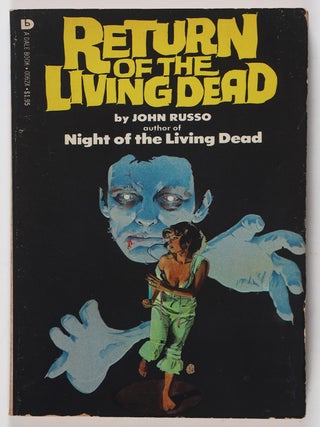 Return of the Living Dead [INSCRIBED. John Russo.