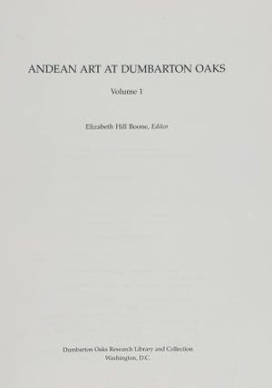 Andean Art at Dumbarton Oaks. 2 Vols.