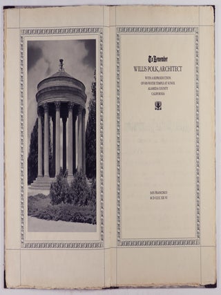To Remember Willis Polk, Architect