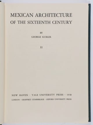 Mexican Architecture of the Sixteenth Century. 2 Vols.