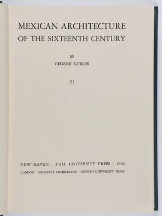 Mexican Architecture of the Sixteenth Century. 2 Vols.