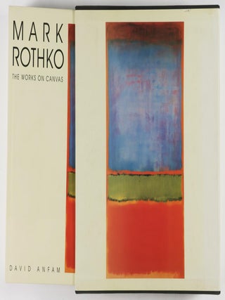 Mark Rothko: The Works on Canvas, Catalogue Raisonné