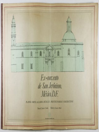 Ex-convento de San Jer&oacute;nimo M&eacute;xico, D.F.