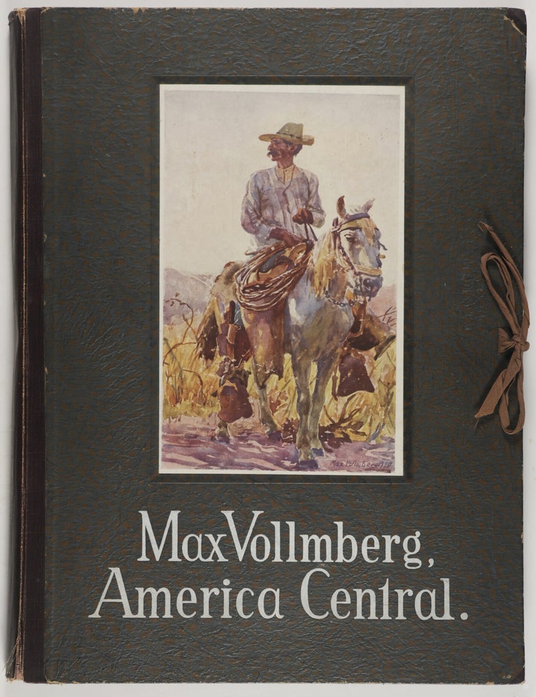 Item #55486 America Central. Max Vollmberg.