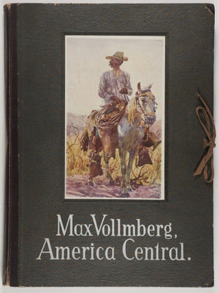 America Central. Max Vollmberg.