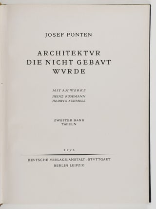 Architektur die nicht gebaut wurde. Erster Band: Text; Zweiter Band: Tafeln. 2 Vol. set (Complete)