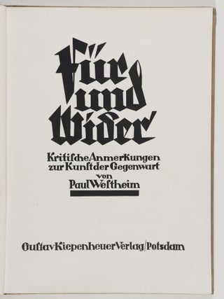 Für und Wider. Kritische Anmerkungen zur Kunst der Gegenwart (Pros and Cons. Critical Notes on Contemporary Art)