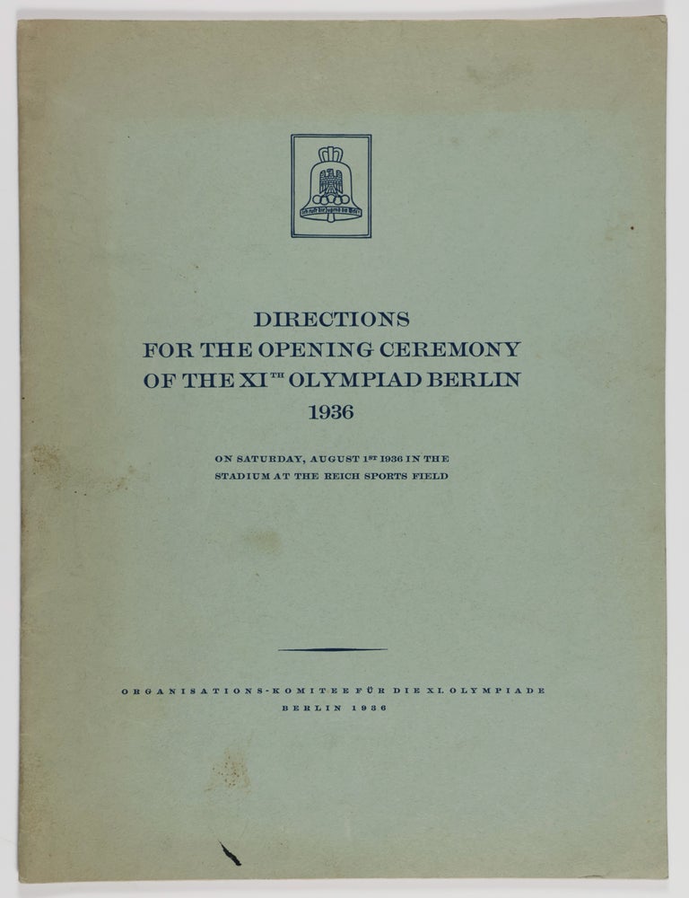 Item #55563 Directions For The Opening Ceremony Of The XI. Olympiad Berlin 1936. n/a.