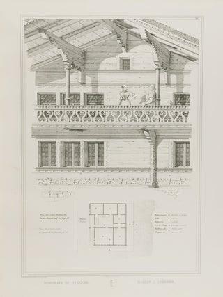 Architecture Suisse, Ou Choix de Maisons Rustuques Des Alpes du Canton de Berne (Swiss Architecture, or a Selection of Rustic Houses from the Alps of the Canton of Bern)