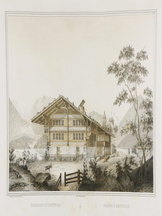 Architecture Suisse, Ou Choix de Maisons Rustuques Des Alpes du Canton de Berne (Swiss Architecture, or a Selection of Rustic Houses from the Alps of the Canton of Bern)