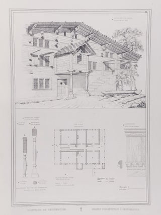Architecture Suisse, Ou Choix de Maisons Rustuques Des Alpes du Canton de Berne (Swiss Architecture, or a Selection of Rustic Houses from the Alps of the Canton of Bern)