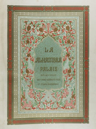 Plans, Elevations, Sections, and Details of the Alhambra. Vol. I ONLY [PLANS, ELEVATIONS, SECTIONS AND DETAILS OF THE ALHAMBRA / LITHOGRAPHY INCL. 27 {Elephant Folio} CHROMOLITHOGRAPHIC PLATES]