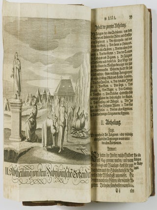 Unterschiedliche Gottesdienste in der gantzen Welt. Das ist: Beschreibung aller bewusten Religionen, Secten und Ketzereyen, So in Asia, Africa, America und Europa, von Anfang der Welt bis auf diese gegenwärtige Zeit, theils befindlich, theils annoch gebräuchlich. Aus Englischer, in die hochteutsche Sprache, mit allem Fleiß übersetzt. (Variour Services of the World. Description of All Known Religions, Sects, and Heresies in Asia, Africa, America and Europe, Partially Still Practized. Translated into German from the English)